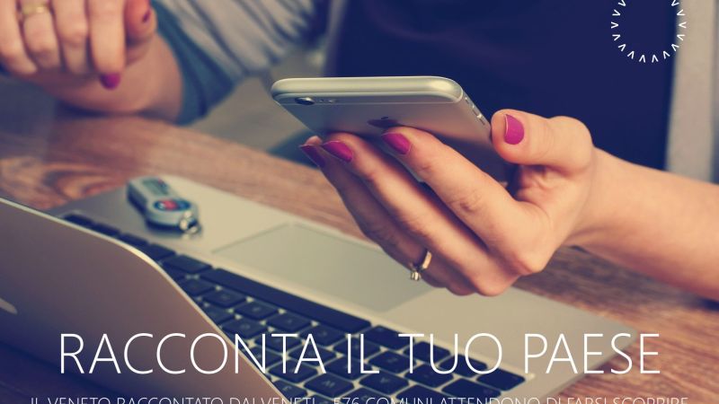 Racconta il tuo paese - Il Veneto raccontato dai Veneti
