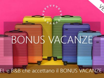 Hotel e B&B del Veneto che accettano il Bonus Vacanze